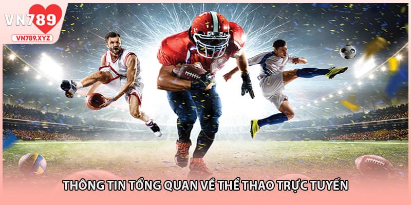 Thông tin tổng quan về thể thao trực tuyến