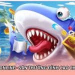 Game Bắn Cá Online - Săn Thưởng Đỉnh Cao Cho Người Chơi