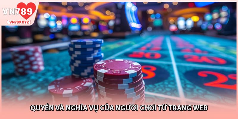 Quyền và nghĩa vụ của người chơi từ trang web