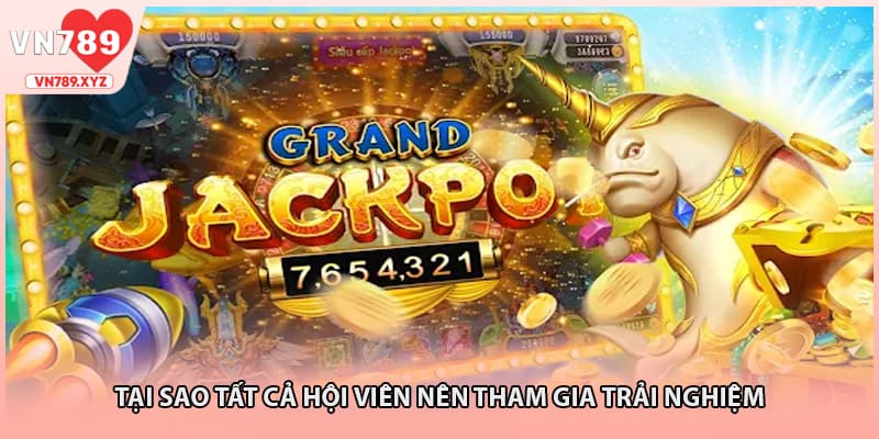 Tại sao tất cả hội viên nên tham gia trải nghiệm